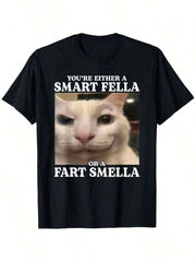 You're Either A Smart Fella Or A Fart Smella Funny Cat Meme T-Shirt Big Tall Cotton Casual Streetwear Tee Regular Fit Round Neck Short Sleeve All-Season Comfort Machine Washable Cat T Shirt,