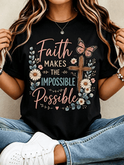 Faith Makes the Impossible Possible Christian Graphic T-Shirt for Women, Inspirational Floral Cross Crew Neck Casual Tee