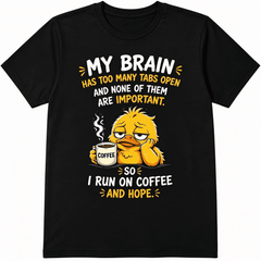 Funny Duck Coffee T-Shirt for Men Women, Cute Meme Graphic Tee “My Brain Has Too Many Tabs Open” Humorous Duck Lover Gift Casual Everyday Shirt