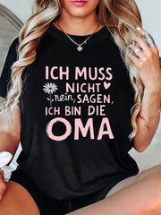Funny Oma T-Shirt für Damen – ICH MUSS NICHT NEIN SAGEN ICH BIN DIE OMA, Plus Size Casual Crew Neck Tee, Geschenkidee für Oma, Muttertag Geburtstag Weihnachten