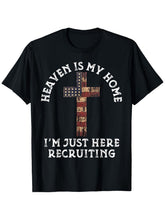 Heaven Is My Home I'm Just Here Recruiting Christian Faith Graphic Tee for Men Women, Evangelism Church Short Sleeve T-Shirt, Casual Crew Neck Top for Believer Gift