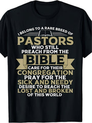 I Belong To A Rare Breed Of Pastors Preach From The Bible Graphic T-Shirt, Unisex Soft Cotton Crew Neck Top, All Season Faith Tee, Casual Religious Outfit for Pastors Christian Believers