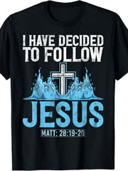 I Have Decided to Follow Baptism Baptized Church T-Shirt 100%.Same Style for Men And Women 2026 Summer Short-Sleeved Printed T-Shirt