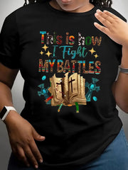 Inspirational Women Graphic Tee, This Is How I Fight My Battles Bible Cross Art Crew Neck Short Sleeve T‑Shirt