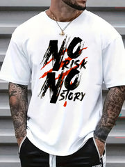 Men's Motivational Graphic T-Shirt, "No Risk No Story" Inspirational Print Crew Neck Short Sleeve Casual Streetwear Tee, Soft Comfortable Everyday Fashion Shirt