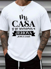 Men's Spanish Christian Faith Graphic T-Shirt, Mi Casa y Yo Serviremos a Jehová Joshua 24:15 Bible Verse Print Casual Crew Neck Short Sleeve Tee, Religious Church Shirt, Inspirational Gift