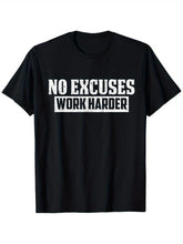 No Excuses Work Harder Motivation TShirt, Casual Round Neck Short Sleeve TShirt