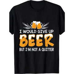 I'D Quit Drinking But I Can'T Lose / Funny Beer Lover T-Shirt / Retro Humorous Unisex Casual Short Sleeve Crew Neck Top, Comfortable Everyday Wear, Machine Washable Print Top