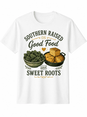Southern Raised On Good Food And Sweet Roots Graphic T-Shirt Country Heritage Tee