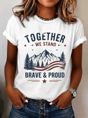 Women’s Graphic T-Shirt “Together We Stand Brave & Proud” Patriotic Mountain Print Casual Tee