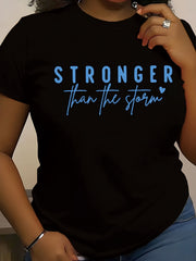 Women's Inspirational Quote T-Shirt, "Stronger Than the " Letter Print, Comfortable Short Sleeve, Casual Round Neck Top