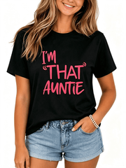 Women's Summer 100% Cotton Oversized "I'M THAT AUNTIE" Letter Print Short Sleeve T-Shirt