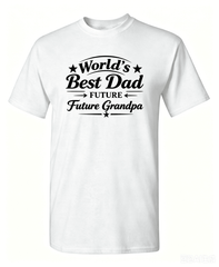 World's Best Dad Future Grandpa T-Shirt, Funny Pregnancy Announcement Gift For New Grandfather, Father's Day Gift For Soon To Be Grandpa Casual Short Sleeve Tee