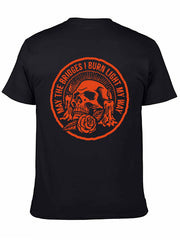 MAY THE BRIDGES I BURN LIGHT MY WAY Skull Print Men's T-Shirt