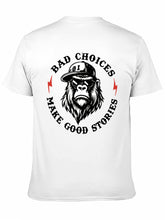 BAD CHOICES MAKE GOOD STORIES Chimpanzee T-shirt