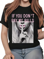 Women's Graphic T-Shirt Shee If You Don't Pay My Bill Casual Short Sleeve Tee 1 Pcs 100% Heavy Cotton - Comfortable Crew Neck, Soft Adorable Tees Tops