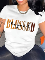 Women's Christian Faith Graphic T-Shirt, Inspirational Beyond Blessed Letter Print Tee, Casual Crew Neck Short Sleeve Religious Shirt, Soft Comfortable Everyday Top, Faith Based Gift for Women