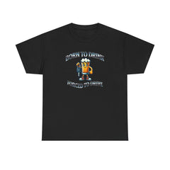 Born to Drink Funny Drinking T-Shirt