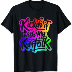 Kickin' It With My Kinfolk Funny Family T-Shirt