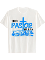 Funny This Pastor Has An Awesome Congregation Graphic T-Shirt, Unisex Cotton Crew Neck Short Sleeve Tee, Christian Faith Novelty Shirt, Pastor Appreciation Church Gift