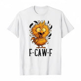 F-Caw-F Funny Chicken Rooster Meme T-Shirt