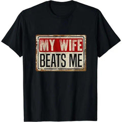 Cotton Short Sleeve T-Shirt Funny My Wife B*ats Me Shirt, American Flag Husband and Wife Shirts, Husband Shirt for Men, Father's Day Gift, Menswear Classic Casual Fabric Crewneck Shortsleeve
