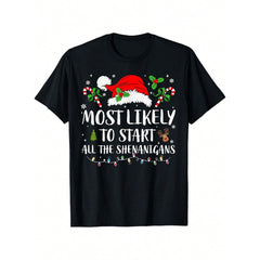 Most Likely To Start All The Shenanigans With Santa Hat Graphic Christmas T-Shirt