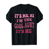 It's Me Hi I'm the Cool Aunt Slogan T-Shirt - Retro Pink & Black Funny Aunt Gift, Casual Round Neck Tee for Cool Aunts, Party Outfit,Graphic Unisex Shirt