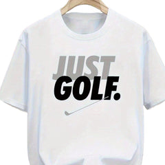 Golf Graphic T-Shirt - Summer Casual Tee With Bold "JUST GOLF" Print funny shirt graphic tee