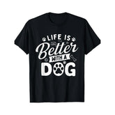 "Life is Better with a Dog" Graphic T-Shirt