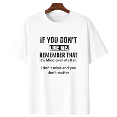 If You Don‘t Like Me Sassy Graphic T-Shirt - Witty Comeback Statement Tee, Unisex Casual Top