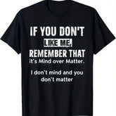 If You Don‘t Like Me Sassy Graphic T-Shirt - Witty Comeback Statement Tee, Unisex Casual Top