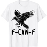 Retro F-Caw-F Black Bird Crow Funny T-Shirt