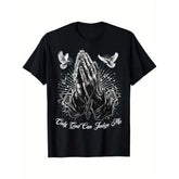 Only God Can Judge Me Praying Hands Chicano Tattoo Dove Print Unisex Tee