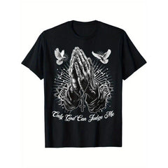 Only God Can Judge Me Praying Hands Chicano Tattoo Dove Print Unisex Tee