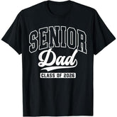 Proud Senior Dad Class Of 2026 T-Shirt
