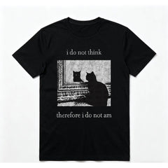 I Do Not Think Cat Tee Goth Clothing Funny Graphic 90s Vintage Men Clothing Style Trendy T-Shirts Good Graphic Tees