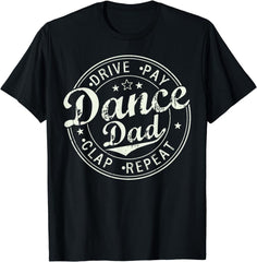 Funny Dance Dad Competition Proud Dance Dad Father's T-Shirt