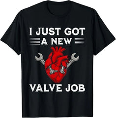 Heart Surgery Men Funny Valve Job T-Shirt