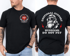 Emotional Support Husband Do Not Pet Funny Monkey Front & Back T-Shirt