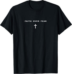 Men's "Faith Over Fear" Inspirational Graphic T-Shirt Men's Positive Mindset Motivational Casual Tee