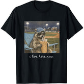 I Live Here Now Raccoon T-Shirt Baseball Fan Funny Graphic Tee White Cotton