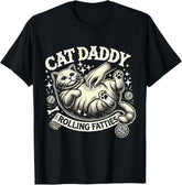 Cat Daddy Rolling Funny Cat Lover Pet Owner Kitten Humor Unisex Tee