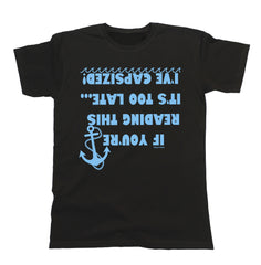 If Youre Reading This Its Too Late Funny Meme T-Shirt