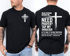 Dear Person Behind Me Need Prayer Tap My Shoulder Christian Two Sided Unisex Tee