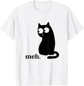 Meh Cat Funny Sarcastic Meme Grumpy Saying Cat Lovers T-Shirt