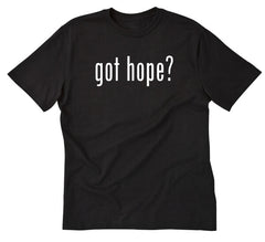 Men's "Got Hope?" Inspirational Graphic T-Shirt Men's Positive Hope Statement Casual Tee