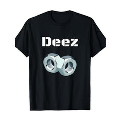 100% Cotton Funny "Deez Nuts" Graphic T-Shirt