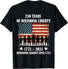 250 Years Of Defending Liberty 1775 2025 USA Military Patriotic Unisex Tee