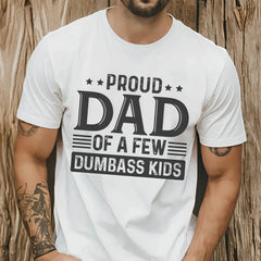 Proud Dad of a Few Silly Kids Funny Father‘s Day T-Shirt - Humorous Dad Gift Graphic Tee, Unisex Casual Top